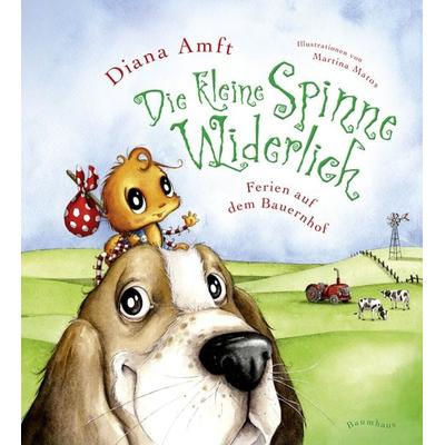 Ferien auf dem Bauernhof / Die kleine Spinne Widerlich Band 3, Gebundene Ausgabe von Diana Amft, Baumhaus, 978-3-8339-0325-0