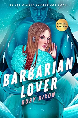Ruby Dixon - Barbarian Lover (Ice Planet Barbarians, Band 3) - Preis vom 17.10.2026 19:25:27 h