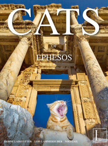 Sabine Ladstätter - CATS OF EPHESOS: DIE KATZEN VON EPHESOS - Preis vom 09.10.2026 07:28:09 h