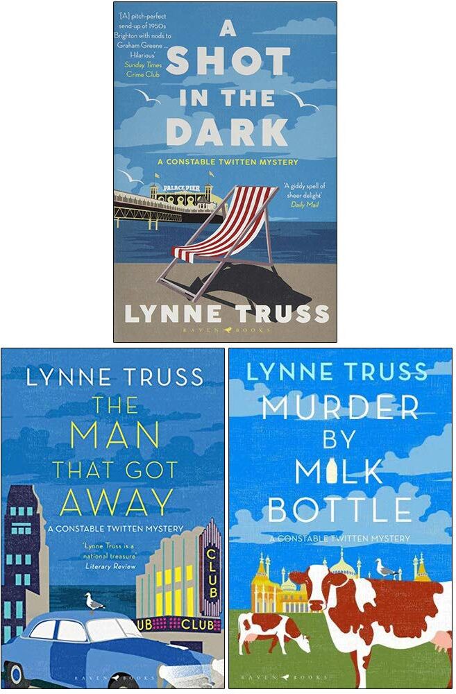 Raven ltd Lynne Truss A Constable Twitten Mystery Collection 3 Books Set (A Shot in the Dark, The Man That Got Away, Murder by Milk Bottle)