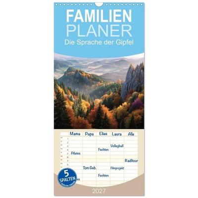 Familienplaner 2027 - Die Sprache der Gipfel mit 5 Spalten (Wandkalender, 21 x 45 cm) CALVENDO