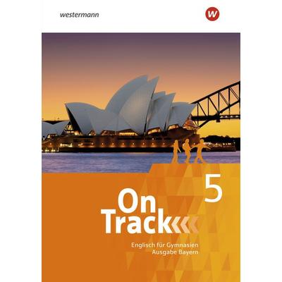 On Track - Englisch für Gymnasien - Ausgabe Bayern, Gebundene Ausgabe von Marcus Sedgwick,David Baker,Fiona MacKenzie,Adrian Tennant,Patricia Wedler,