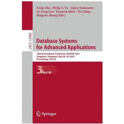 Database Systems for Advanced Applications, Fachbücher von Wei Ding, Kyuseok Shim, Ee-Peng Lim, Akiyo Nadamoto, Philip S. Yu, Bingxue Zhang, Feida Zhu