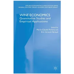Wine Economics, Fachbücher von O Güvenen, M Pichery, H Serbat, E Giraud-Héraud