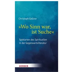 Gellner:Wo Sinn war, ist Suche, Fachbücher von Christoph Gellner
