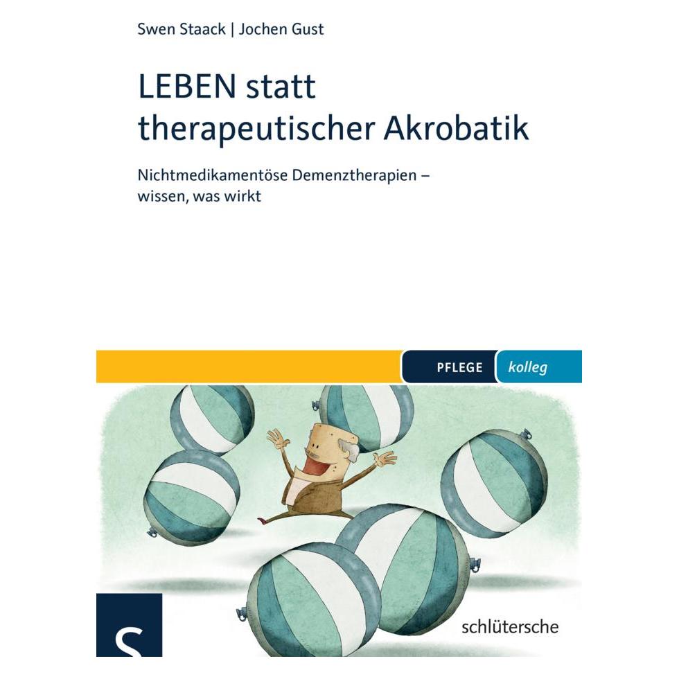 Schlütersche LEBEN statt therapeutischer Akrobatik (Deutsch, Softcover, Jochen Gust, Swen Staack) (35202887)