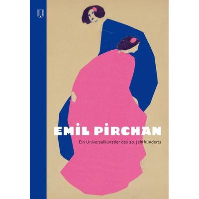 Emil Pirchan, Gebundene Ausgabe von Beat Steffan, NIMBUS. Kunst und Bücher AG, 978-3-03850-042-1