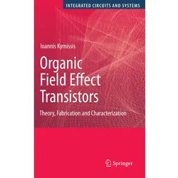Organic Field Effect Transistors, Fachbücher von Ioannis Kymissis