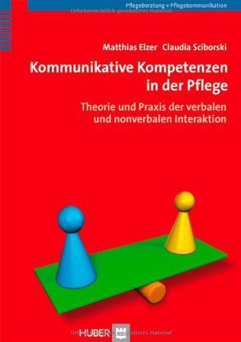 Matthias Elzer - Kommunikative Kompetenzen in der Pflege. Theorie und Praxis der verbalen und non-verbalen Interaktion - Preis vom 30.09.2026 09:01:18 h
