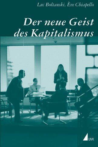 Luc Boltanski - Der neue Geist des Kapitalismus - Preis vom 30.09.2026 09:01:18 h
