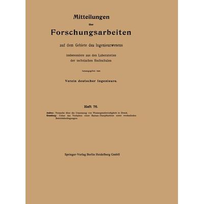 Mitteilungen über Forschungsarbeiten auf dem Gebiete des Ingenieurwesens insbesondere aus den Laboratorien der technischen Hochschulen, Taschenbuch