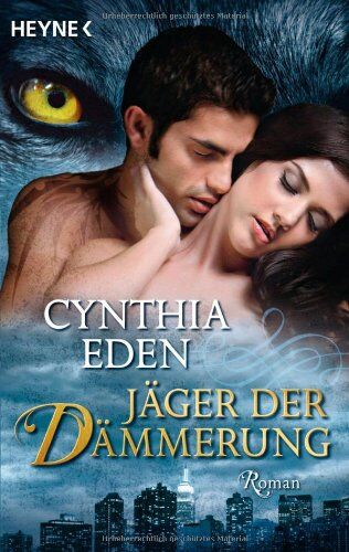 Cynthia Eden - Jäger der Dämmerung: Roman - Preis vom 05.10.2026 03:47:11 h