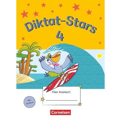Diktat-Stars - Allgemeine Ausgabe - 4. Schuljahr, Taschenbuch von , Oldenbourg Schulbuchverlag, 978-3-637-01582-1