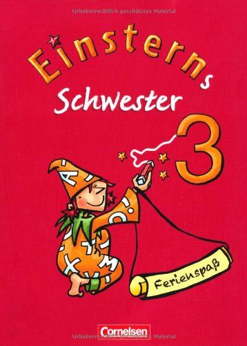 Liane Lemke - Einsterns Schwester - Sprache und Lesen: 3. Schuljahr - Ferienspaß mit Lola: Arbeitsheft. Beilage mit farbigen Klebestickern - Preis vom 14.10.2026 23:07:16 h