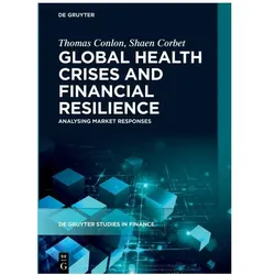 Global Health Crises and Financial Resilience, Fachbücher von Thomas Conlon, Shaen Corbet