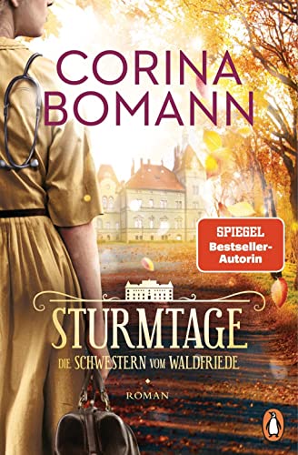 Corina Bomann - Sturmtage: Die Schwestern vom Waldfriede - Roman. Die bewegende Saga der beliebten Erfolgsautorin – jeder Band ein Bestseller! (Die Waldfriede-Saga, Band 3) - Preis vom 07.10.2026 11:45:10 h