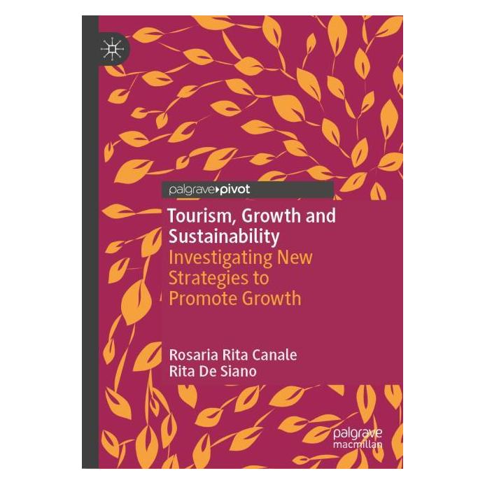 Springer Tourism, Growth and Sustainability (Englisch, Hardcover, Rita De Siano, Rosaria Rita Canale) (57261820)