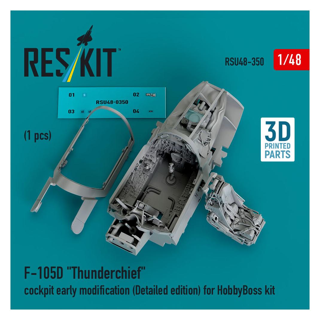ResKit F-105D Thunderchief cockpit early modification (Detailed edition) for HobbyBoss kit (3D Printed) (RSU48-0350)