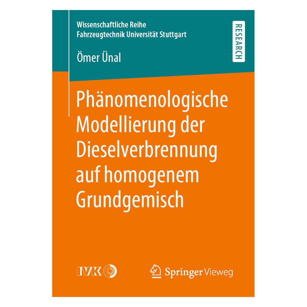 Springer Phänomenologische Modellierung der Dieselverbrennung auf homogenem Grundgemisch (Deutsch, Softcover, Ömer Ünal) (56121546)