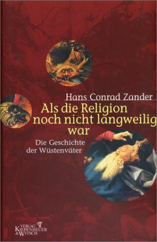 Zander, Hans C. - Als die Religion noch nicht langweilig war - Preis vom 18.10.2026 19:22:15 h