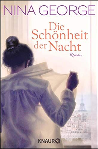 Nina George - Die Schönheit der Nacht: Roman - Preis vom 07.10.2026 11:45:10 h