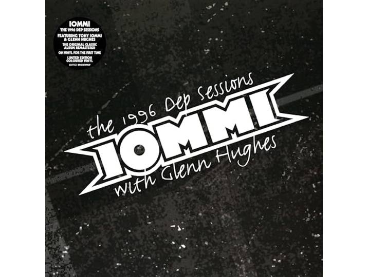 Tony Iommi & Glenn Hughes: The 1996 Dep Sessions [Winyl]