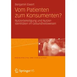 Vom Patienten zum Konsumenten?, Fachbücher von Benjamin Ewert