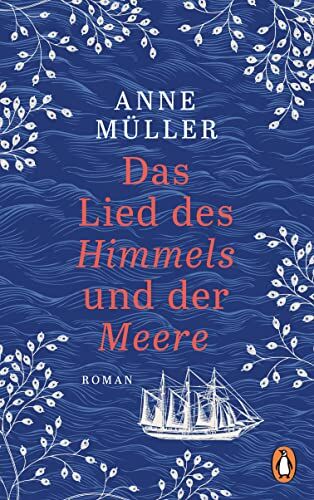 Anne Müller - Das Lied des Himmels und der Meere: Roman - Preis vom 13.10.2026 11:25:28 h