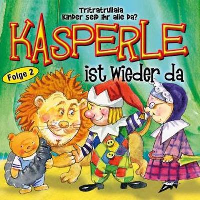 Kasperle ist wieder da - Kurt Stephan, Audio, 4056198076798