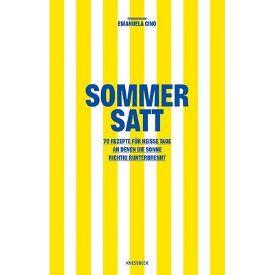 Sommer satt, Gebundene Ausgabe von Emanuela Cino, Knesebeck, 978-3-9896205-6-8