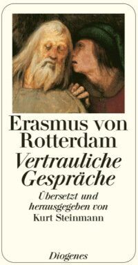 Erasmus von Rotterdam - Vertrauliche Gespräche. Erasmus von Rotterdam - Preis vom 15.10.2026 23:06:25 h