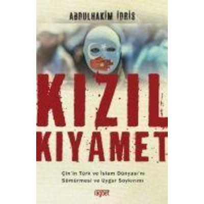 Kizil Kiyamet, Taschenbuch von Abdulhakim Idris, Ragbet Yayinlari