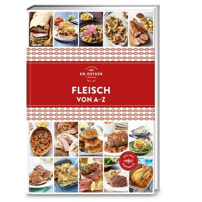 Fleisch von A–Z, Gebundene Ausgabe von , Dr. Oetker - ein Verlag der Edel Verlagsgruppe, 978-3-7670-1677-4