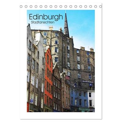 Edinburgh - Stadtansichten (Tischkalender 2027 DIN A5 hoch), CALVENDO Monatskalender
