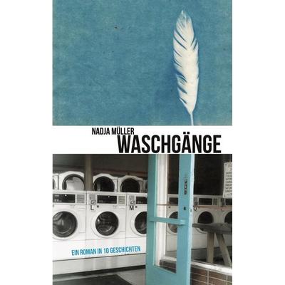 Waschgänge, Taschenbuch von Nadja Müller, BoD – Books on Demand, 978-3-695-74391-9