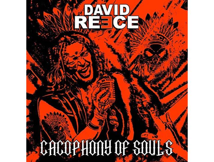 David Reece - Cacophony Of Souls