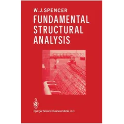 Fundamental Structural Analysis, Fachbücher von W. J. Spencer