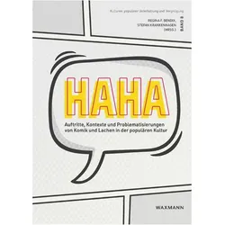HaHa. Auftritte, Kontexte und Problematisierungen von Komik und Lachen in der populären Kultur, Fachbücher von Stefan Krankenhagen, Regina F. Bendix