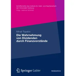 Die Wahrnehmung von Dividenden durch Finanzvorstände, Fachbücher von Mihail Topalov