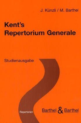 Jost Künzli - Kent's Repetorium Generale. Ausgabe in einem Band - Preis vom 12.10.2026 11:37:12 h