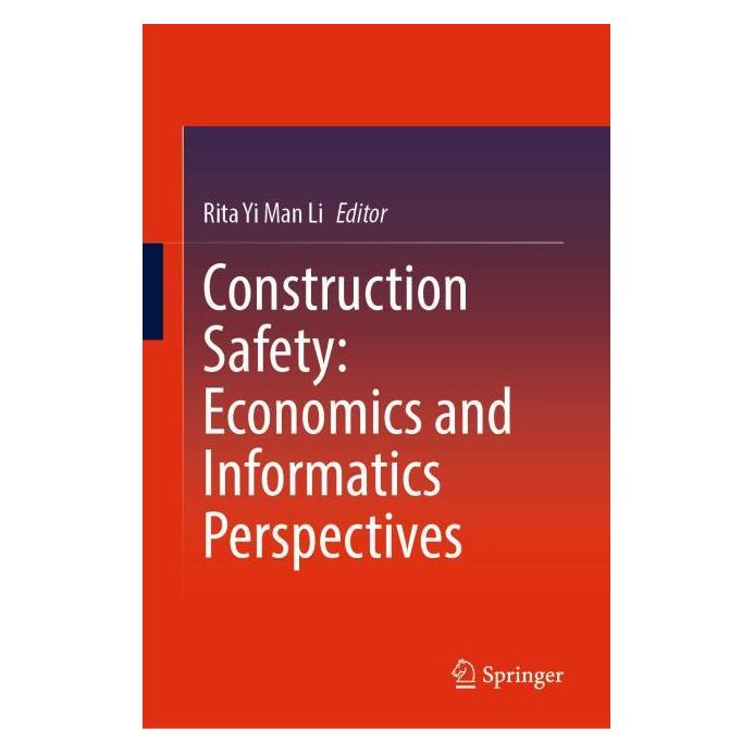 Springer Construction Safety: Economics and Informatics Perspectives (Englisch, Hardcover, Rita Yi Man Li) (61518778)
