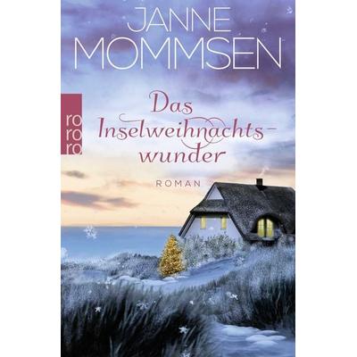Das Inselweihnachtswunder, Taschenbuch von Janne Mommsen, Rowohlt Taschenbuch
