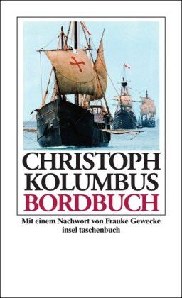 Christoph Kolumbus - Bordbuch (insel taschenbuch) - Preis vom 04.10.2026 03:51:26 h