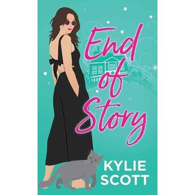 End of Story, Gebundene Ausgabe von Kylie Scott, Center Point, 978-1-63808-777-9