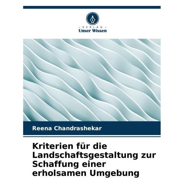 Umbreit Kriterien für die Landschaftsgestaltung zur Schaffung einer erholsamen Umgebung (69127611)