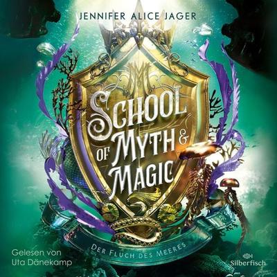 School of Myth & Magic 2: Der Fluch der Meere - Jennifer Alice Jager, Audio, 9783844937442