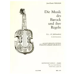 Die Musik des Barock und ihre Regeln (17.-18. Jh) für alle Instrumente, Fachbücher von Jean-Claude Veilhan