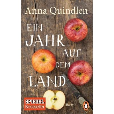 Ein Jahr auf dem Land, Taschenbuch von Anna Quindlen, Penguin, 978-3-328-10014-0