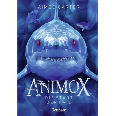 Animox 3. Die Stadt der Haie, Taschenbuch von Aimée Carter, Verlag Friedrich Oetinger GmbH, 978-3-7512-0527-6