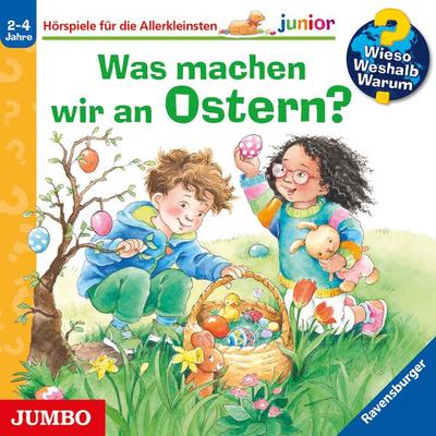 Was machen wir an Ostern? [Wieso? Weshalb? Warum? JUNIOR Folge 54] - Andrea Erne, Audio, 4066338404381